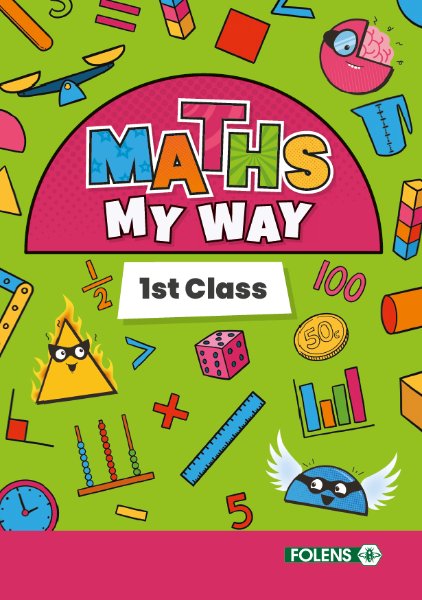 Maths My Way 1St Class Pupil Book