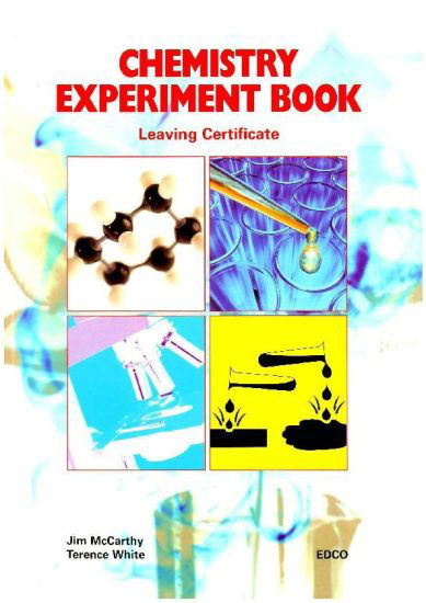 Chemistry Experiment Book Leaving Cert 2ed