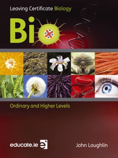 Bio Leaving Cert Biology For Ordinary Level & Higher Level