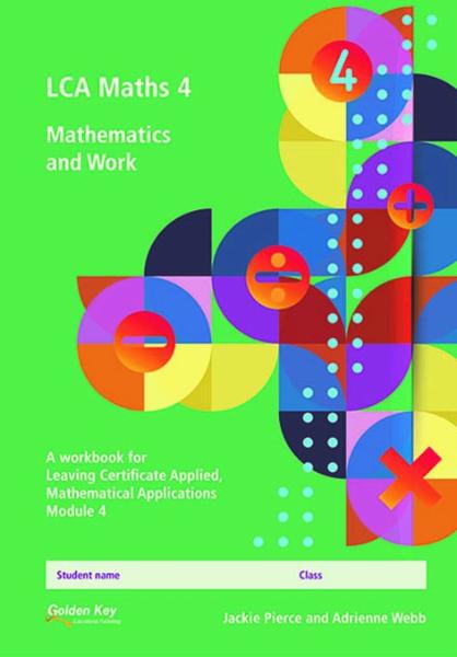 LCA Maths 4 Mathematics and Work  P/B